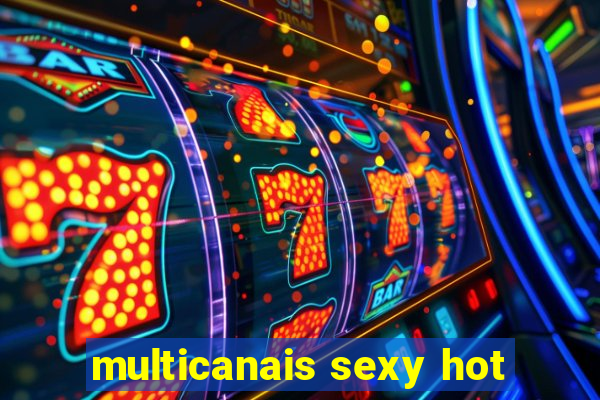 multicanais sexy hot